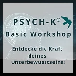 PSYCH-K® Basic Workshop in Wien