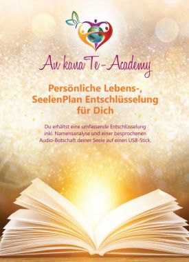 An kana Te - Academy - BewusstseinsZentrum NEUZEIT  Ursula V. ALLtafander 4